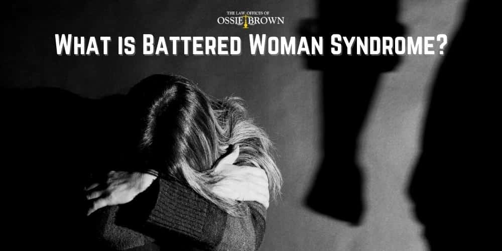 What is Battered Woman Syndrome
