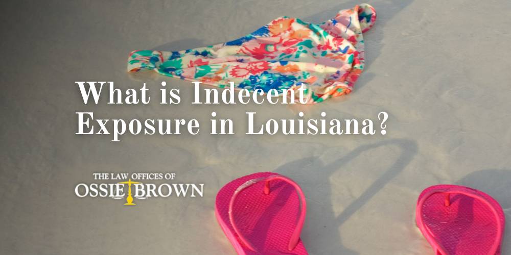 Indecent Exposure Louisiana